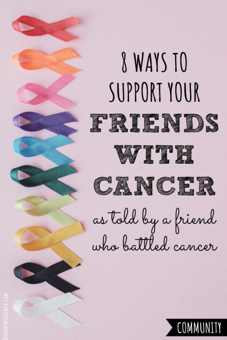 8 Ways to Support Friends With Cancer | Told By a Cancer Survivor