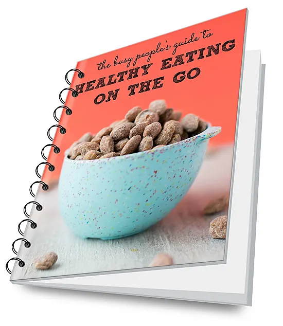 The Busy People’s Guide to Healthy Eating on the Go