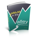 Peace in the Valley | 21 Days of Finding Light in the Darkest Hour