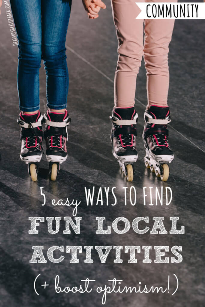 5 Easy Ways to Find Fun Local Activities (and Boost Optimism!)