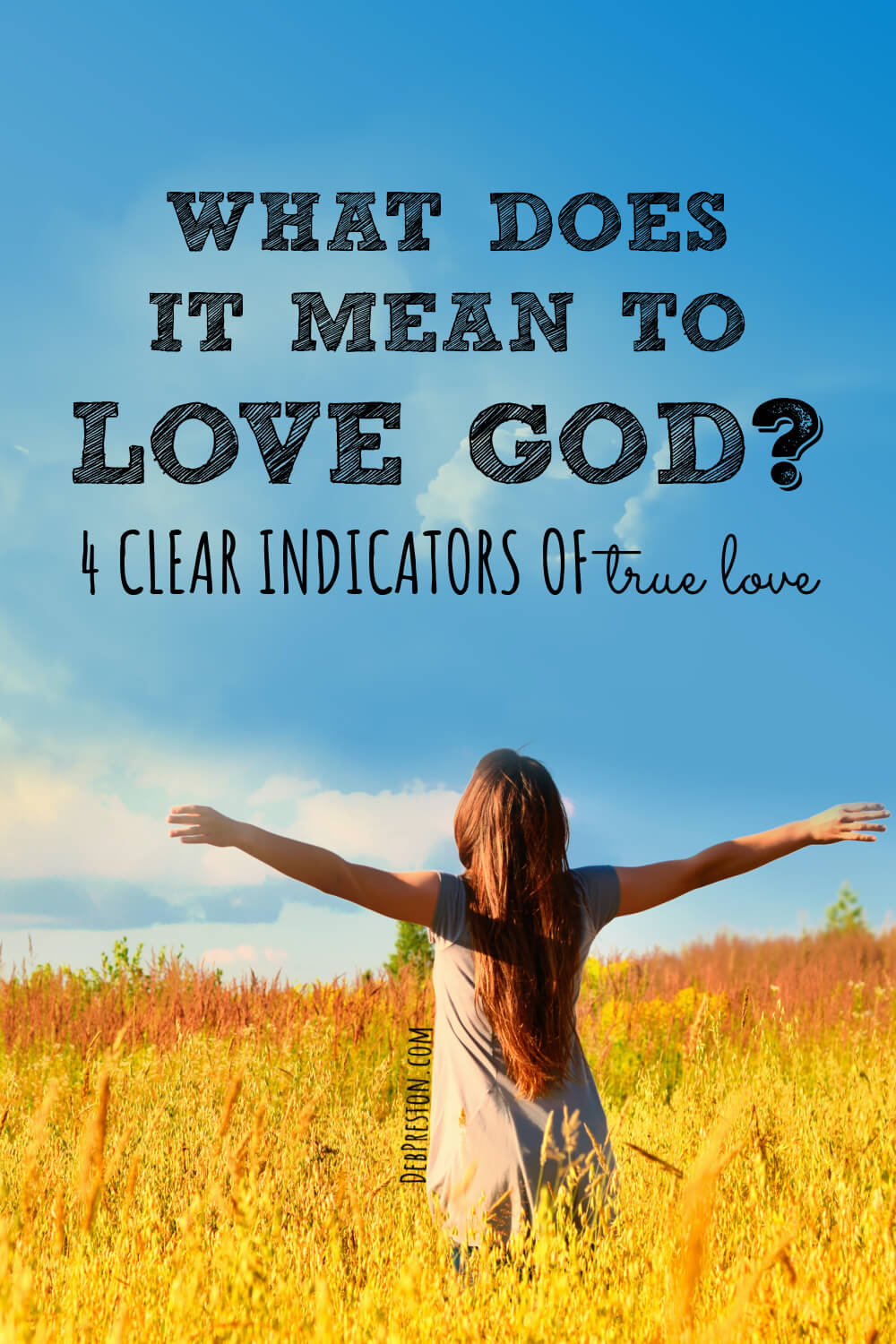 what-does-it-mean-to-love-god-4-clear-indicators-of-true-love