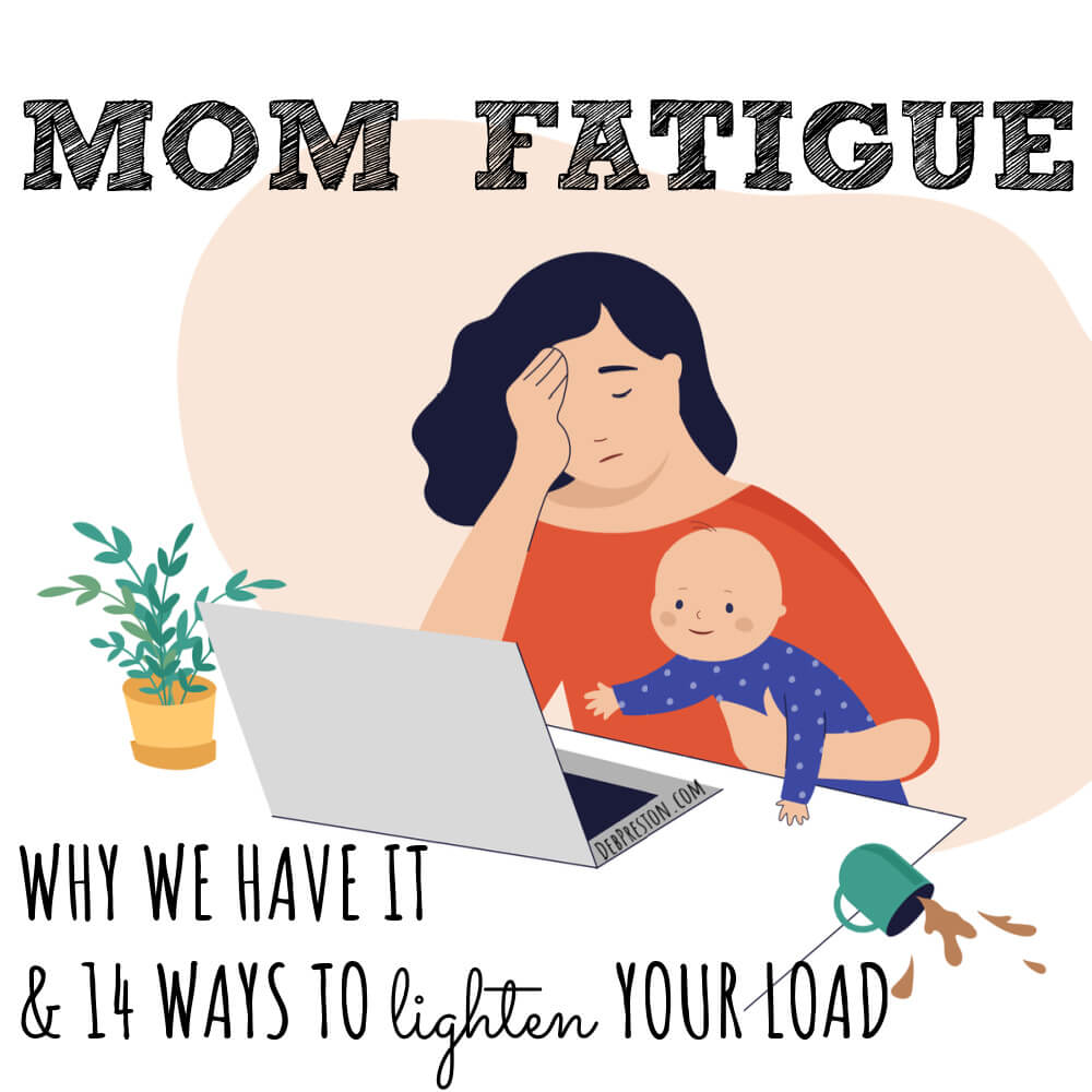 mom-fatigue-why-we-have-it-14-ways-to-lighten-your-load