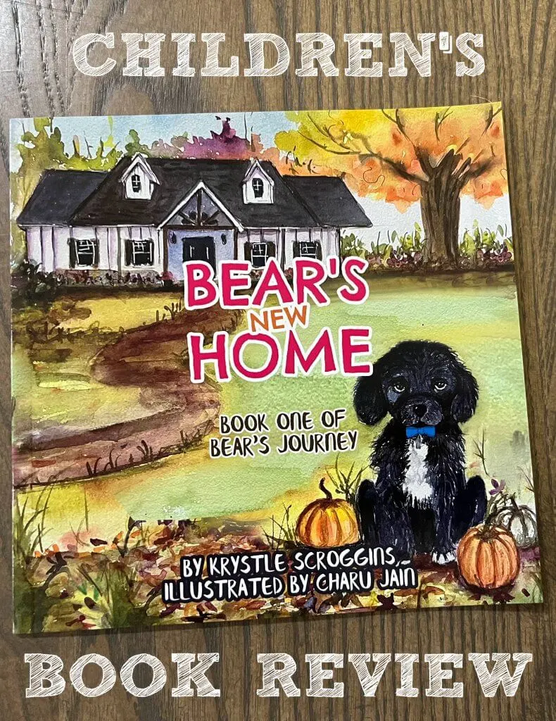 Children’s Book Review | Bear’s New Home: Book One of Bear’s Journey