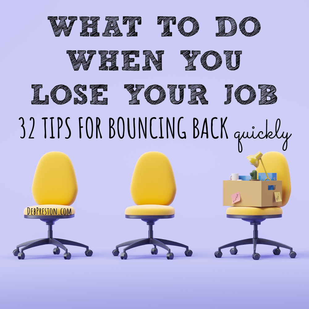 What to Do When You Lose Your Job | 32 Tips For Bouncing Back