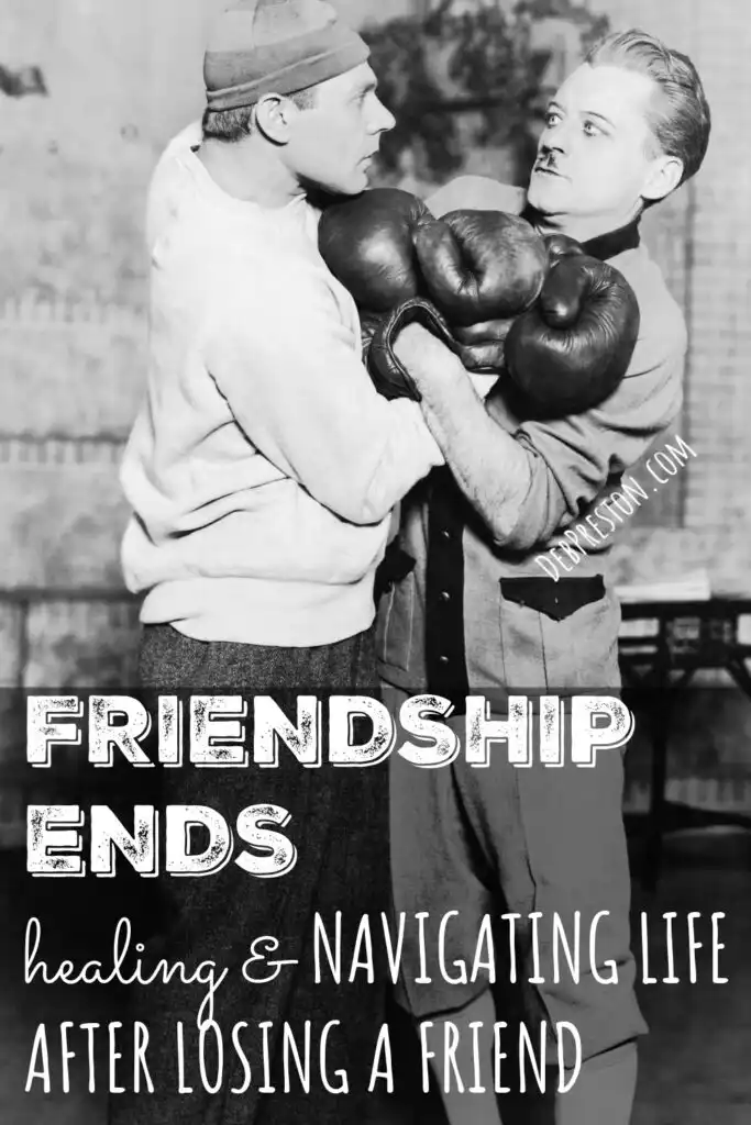 Friendship Ends | Healing and Navigating Life After Losing a Friend