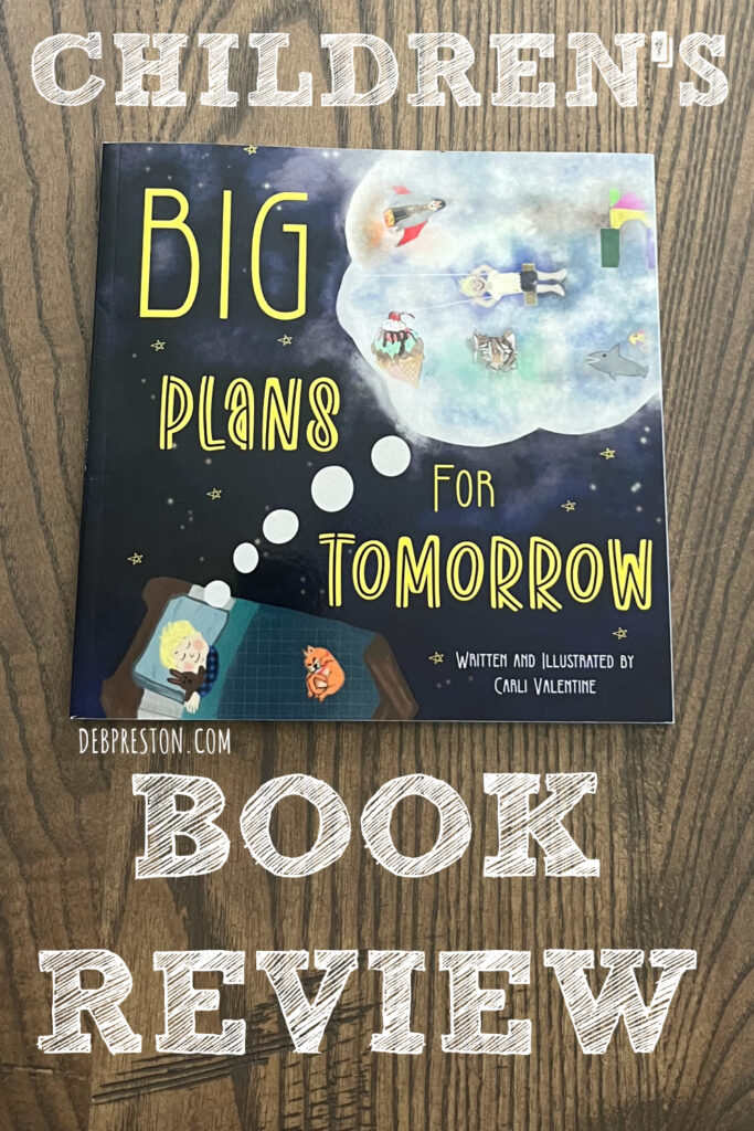 Children’s Book Review | Big Plans For Tomorrow