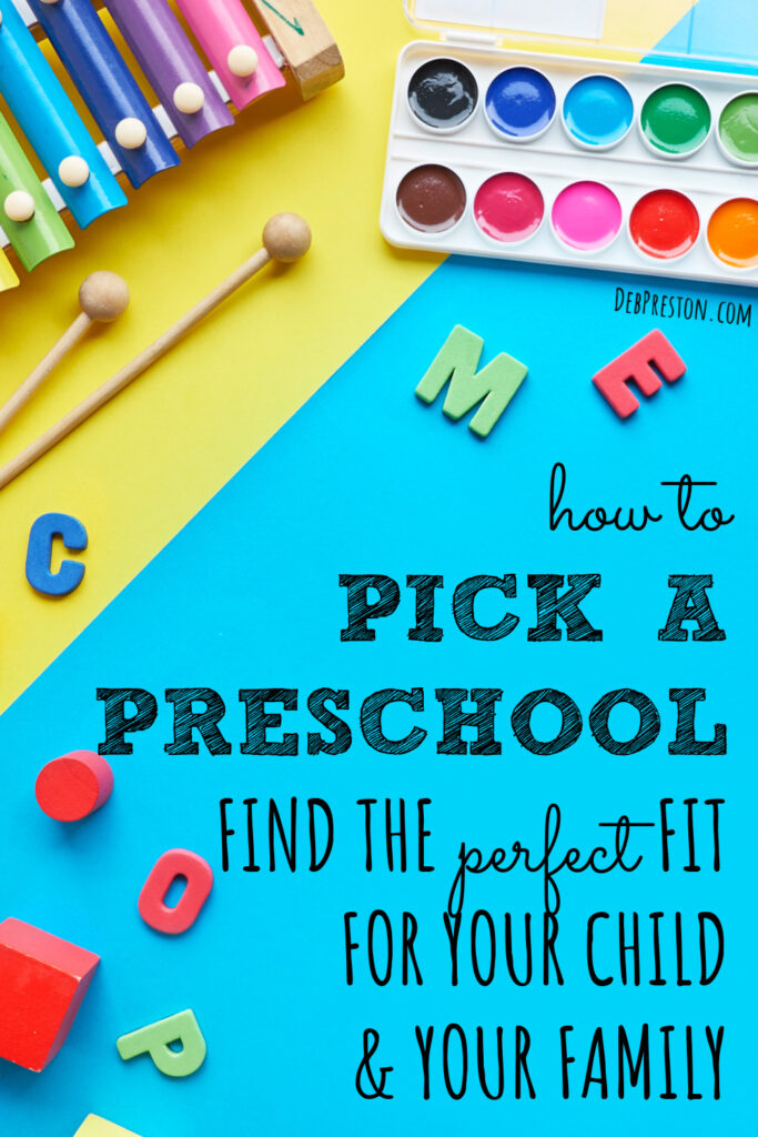 How to Pick a Preschool | Find the Perfect Fit for Your Child and Your Family