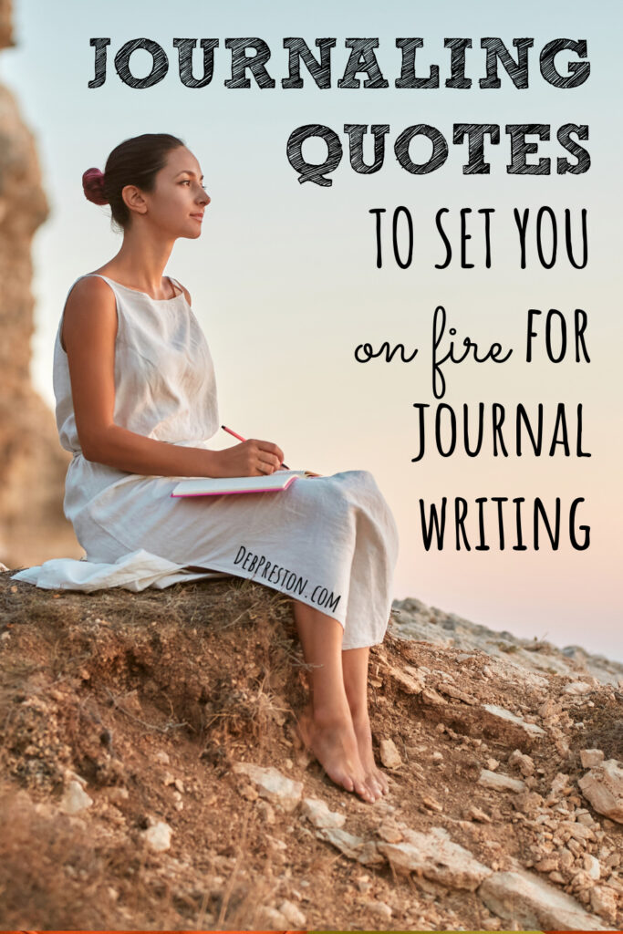 Journaling Quotes to Set You ON FIRE For Journal Writing