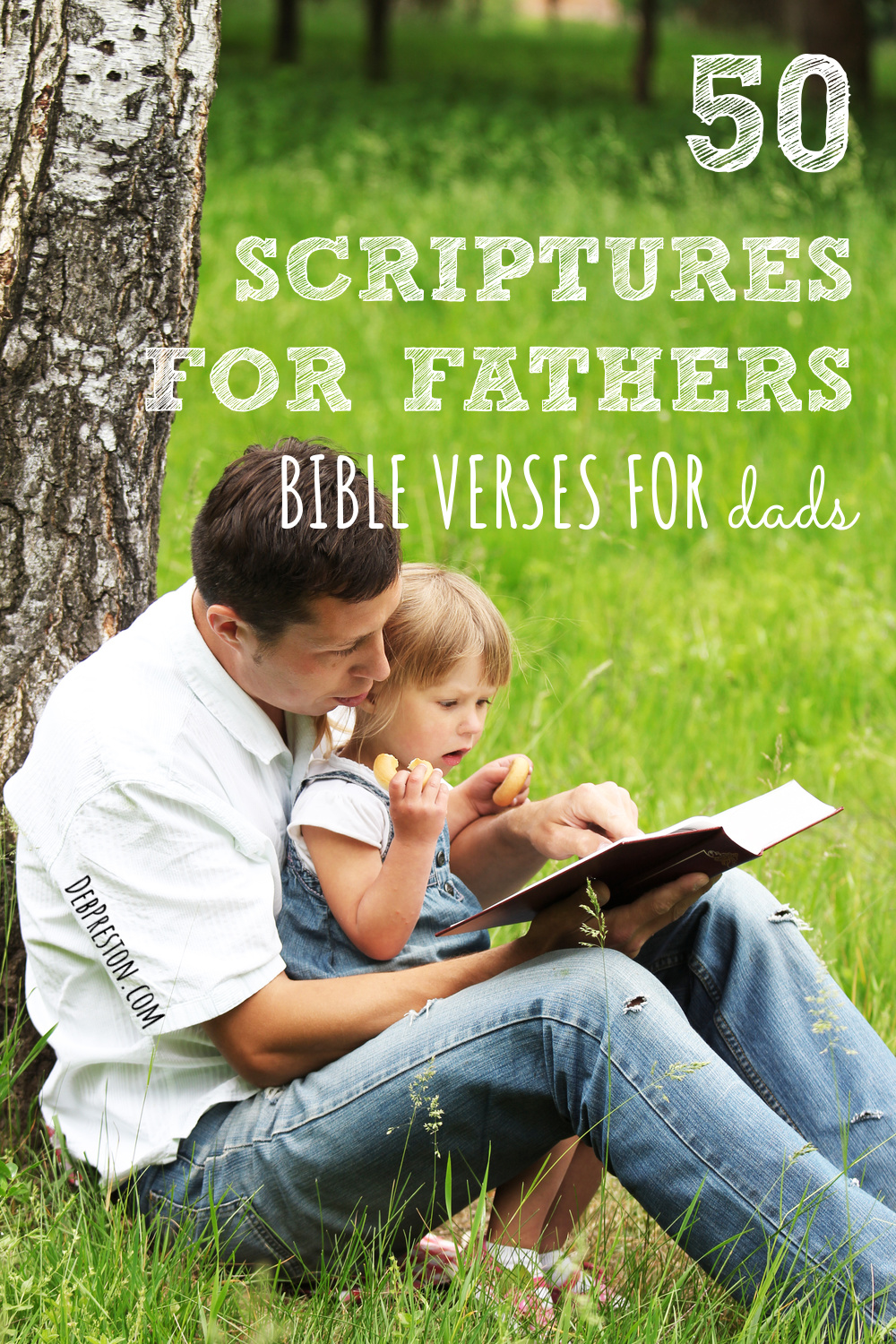 50 Scriptures for Fathers | Bible Verses For Dads