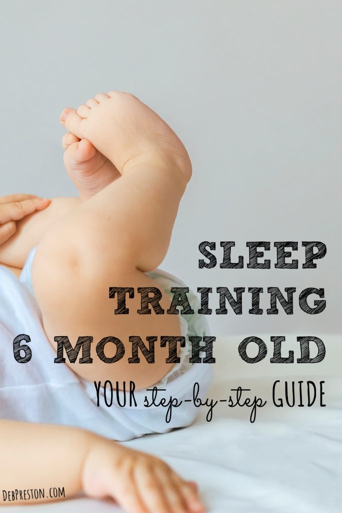 Sleep Training 6 Month Old | Your Step-by-Step Guide