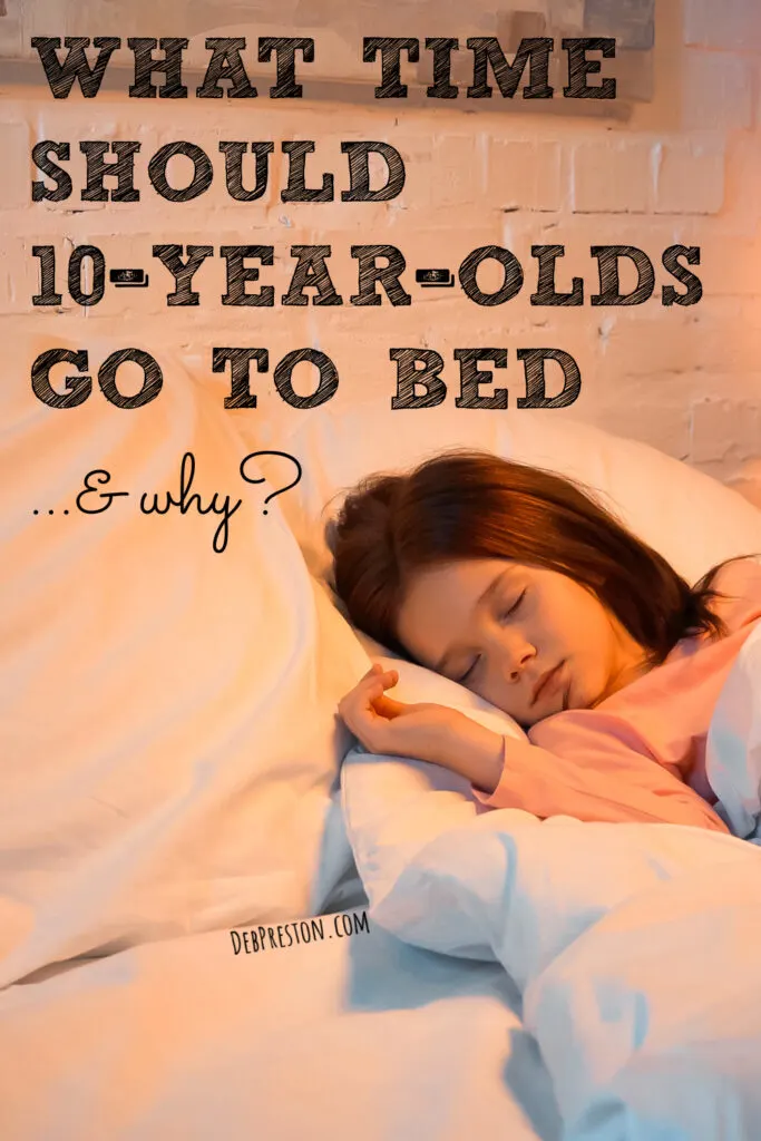 What Time Should 10 Year Olds Go to Bed...and Why?