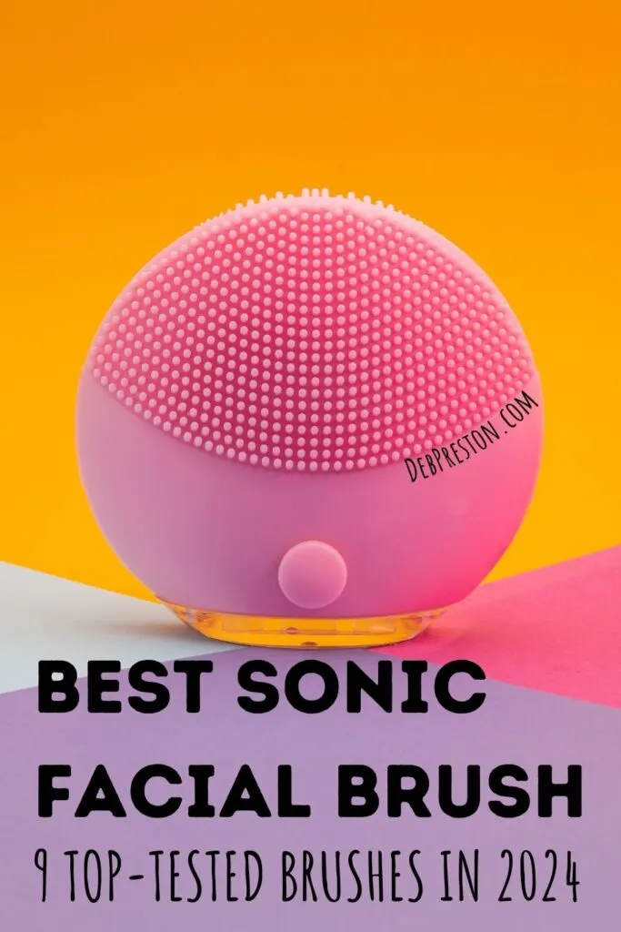 Best Sonic Facial Brush: 9 Top-Tested Brushes in 2024