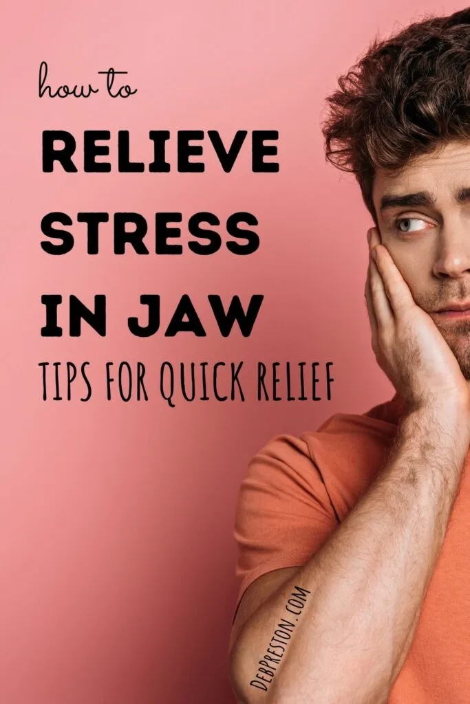 How to Relieve Stress in Jaw: Tips For Quick Relief