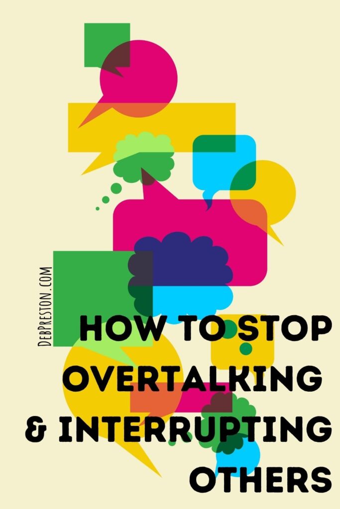 How to Stop Over Talking and Interrupting Others