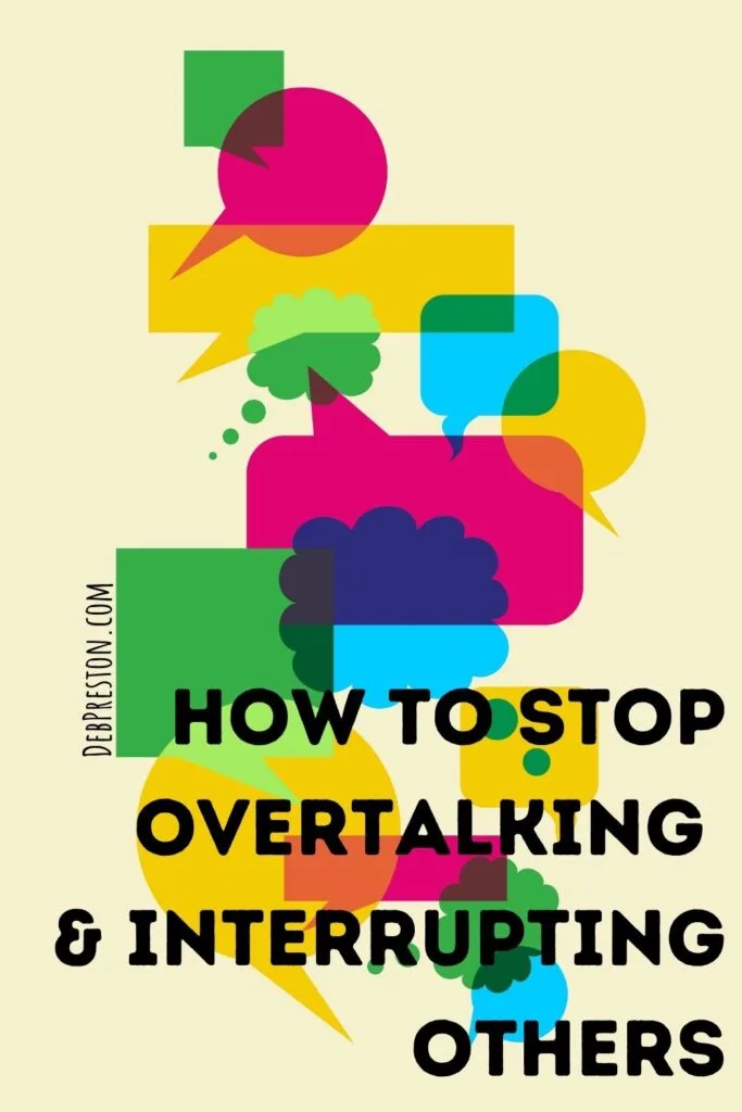 How to Stop Over Talking and Interrupting Others