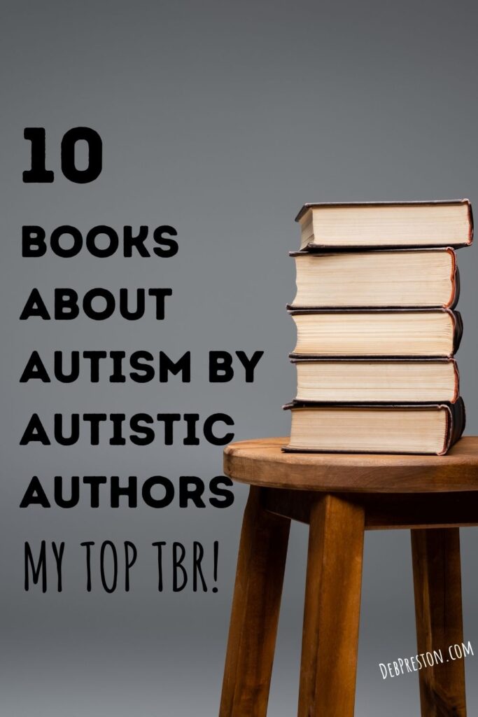 10 Books About Autism by Autistic Authors | Top TBR!