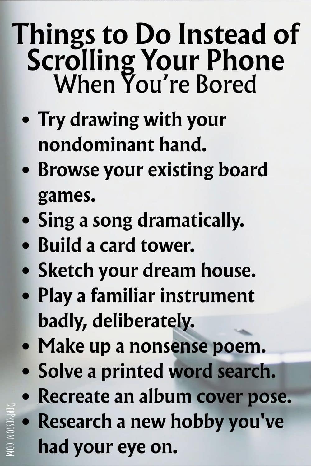200 Things to Do Instead of Scrolling Your Phone